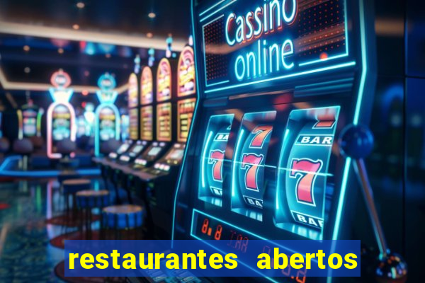 restaurantes abertos no natal porto alegre